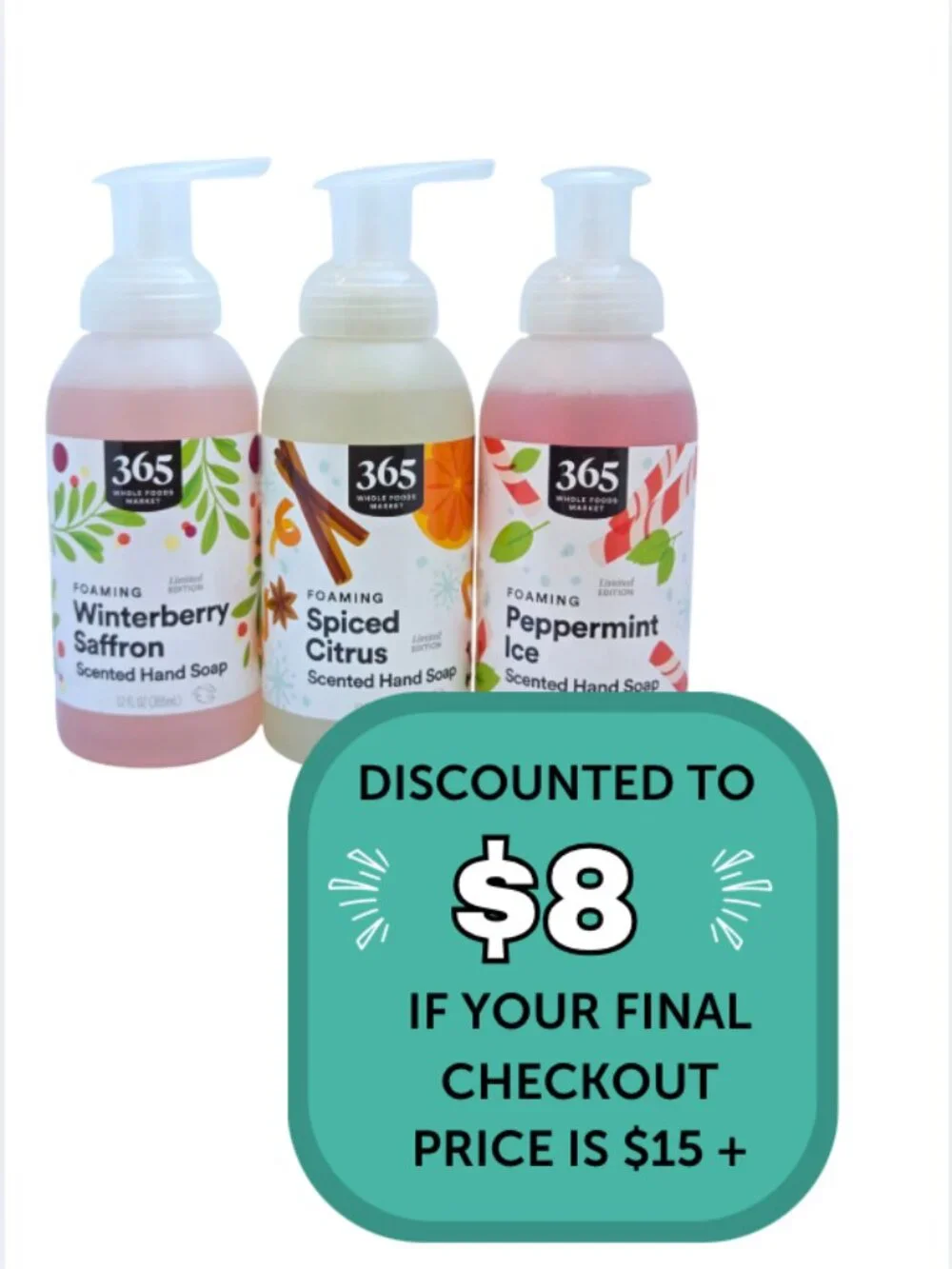 $8 When Bundled with $7+ Limited Edition Foaming Holiday Hand Soap Trio
